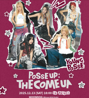[台北]2025 YOUNG POSSE [POSSE UP：THE COME UP in Taipei]