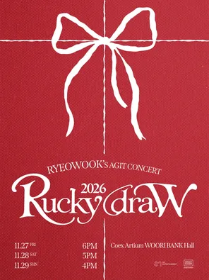 RYEOWOOK&rsquo;S AGIT CONCERT : 2026 Rucky draW in 首尔