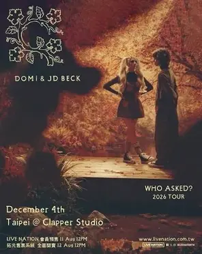 DOMi & JD BECK - WHO ASKED? Tour 巡回演出 台北站