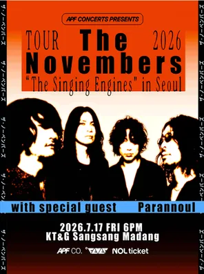 The Novembers TOUR 2026 - &ldquo;The Singing Engines&rdquo; in 首尔