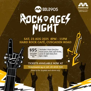 「Mr X/ Jive Talkin'/ GOLD 905 DJs 」GOLD 905's Rock of Ages Night -新加坡站