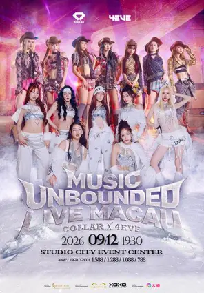 MUSIC UNBOUNDED LIVE &ndash; COLLAR X 4EVE 澳门