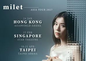 milet ASIA TOUR 2027 in TAIPEI