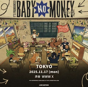 [东京]bbno$ : it's pronounced baby no money  东京