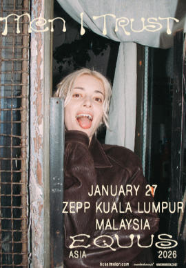 [吉隆坡]Men I Trust – Equus Tour 2026 in Kuala Lumpur