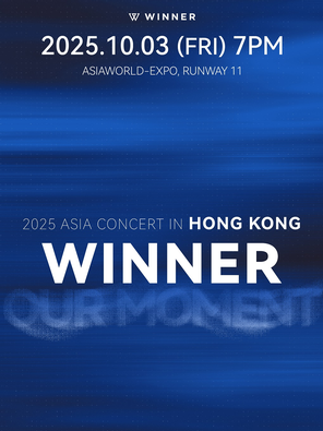 [中国香港]WINNER [OUR MOMENT] 2025 ASIA CONCERT IN 香港
