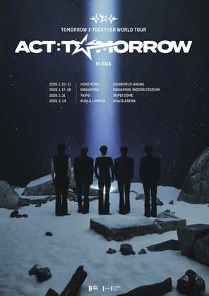 [新加坡]TOMORROW X TOGETHER （TXT）WORLD TOUR  〈ACT : TOMORROW〉 IN SINGAPORE
