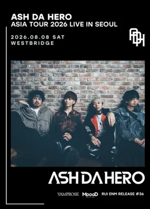 ASH DA HERO巡回演唱会-首尔站