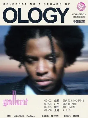 Gallant 2026 "Ology" 10th Anniversary Tour chengdu railway station | Mo Xing Manufacturing Presentation