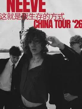 【杭州】德国流行摇滚乐队NEEVE【这就是我生存的方式】2026巡演——杭州站