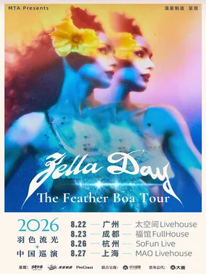 Zella Day 2026 「The Feather Boa Tour」羽光流色中国巡演上海站 | 漠星制造呈现