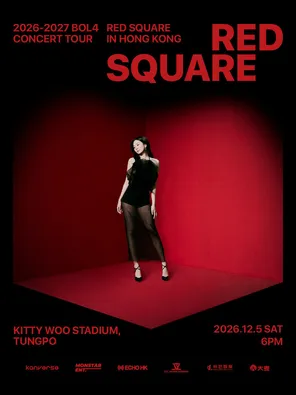 2026-2027 臉紅的思春期 BOL4 CONCERT TOUR 〖Red Square〗in 香港