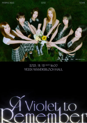 [首尔]PURPLE KISS 2025 TOUR: A Violet to Remember in 首尔