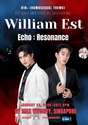 [新加坡]WilliamEst 1st Fan Meeting in Singapore