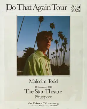 Malcolm Todd: Do That Again Tour in Singapore