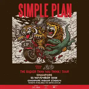 Simple Plan &ldquo;The Bigger Than You Think!&rdquo; 巡回演唱会-新加坡站
