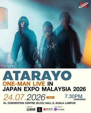 【吉隆坡】ATARAYO LIVE IN JAPAN EXPO MALAYSIA 2026 吉隆坡站