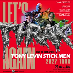 Tony Levin - Stick Men Live in Singapore