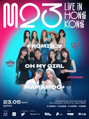 [中国香港]「MAMAMOO+/OH MY GIRL/fromis_9」M23 Live in 香港
