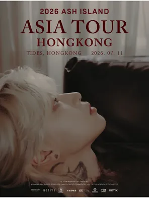 2026ASH ISLAND ASIA TOUR in 香港