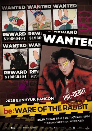 【中国澳门】2026 EUNHYUK PRE-DEBUT FANCON ‘be: WARE OF THE RABBIT’ in 澳门