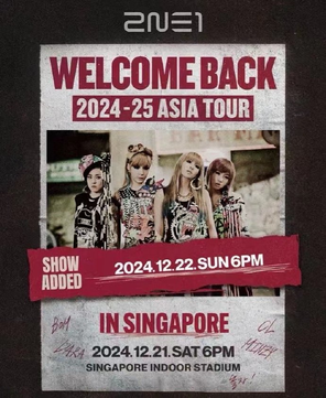 [新加坡]2024-25 2NE1 ASIA TOUR [WELCOME BACK] IN SINGAPORE