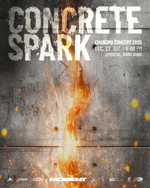 CONCRETE SPARK CHANGMO CONCERT 2025 in 香港