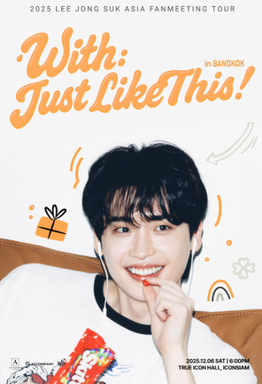 LEE JONG SUK FANMEETING With Just Like This in BKK