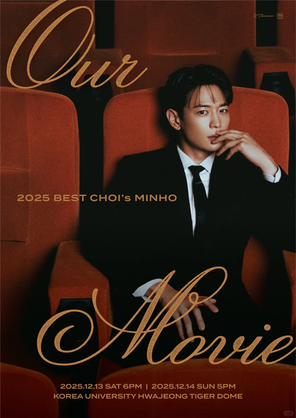 [首尔]2025 BEST CHOI's MINHO <Our Movie> in 首尔