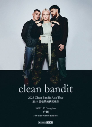 Clean Bandit亚洲巡回演唱会--广州站