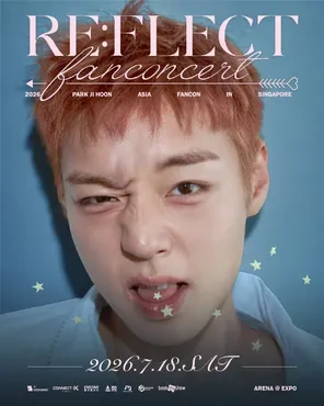 【新加坡】朴志训2026 PARK JI HOON ASIA FANCON [RE:FLECT]演唱会IN 新加坡站