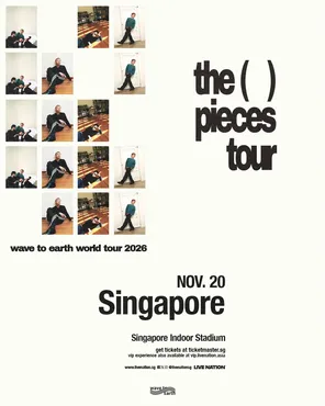 [新加坡]Wave to Earth - the pieces tour live in 新加坡站
