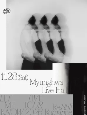 LET ME KNOW LIVE TOUR 2026-Re: Still Romance-首尔