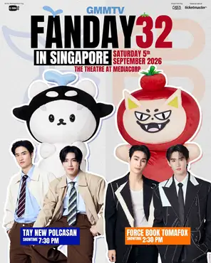 【新加坡】「TayNew Polcasan/ ForceBook Tomafox 」GMMTV FANDAY 32 IN SINGAPORE