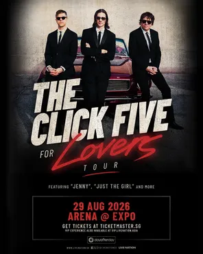 THE CLICK FIVE FOR LOVERS 巡回演唱会-新加坡站