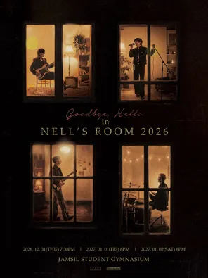 Goodbye, Hello in NELL&rsquo;S ROOM 2026 in 首尔