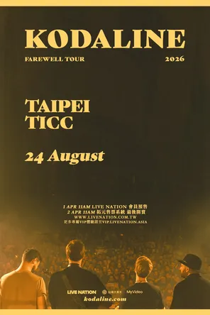 Kodaline《Farewell Tour》巡回演唱会-台北站