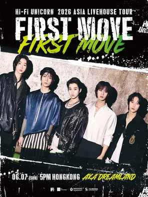 Hi-Fi Un!corn 2026 ASIA LIVEHOUSE TOUR -FIRST MOVE- IN 香港