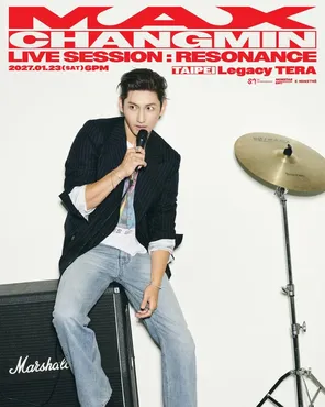 MAX CHANGMIN LIVE SESSION：RESONANCE in TAIPEI