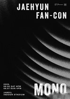 【首尔】郑在玹JAEHYUN FAN-CON TOUR ＜Mono＞ in首尔