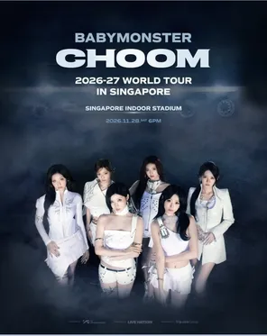 BABYMONSTER [춤 (CHOOM)]宝怪巡回演唱会 IN 新加坡