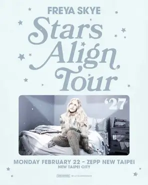 Freya Skye - Stars Align Tour巡回演唱会 台北站