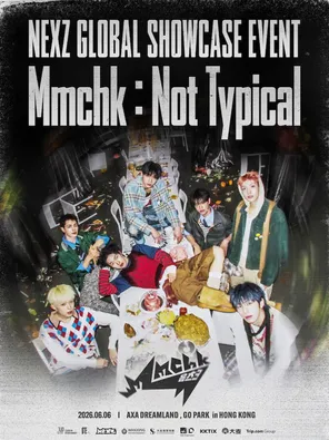 NEXZ Global Showcase event Mmchk : Not Typical in 香港