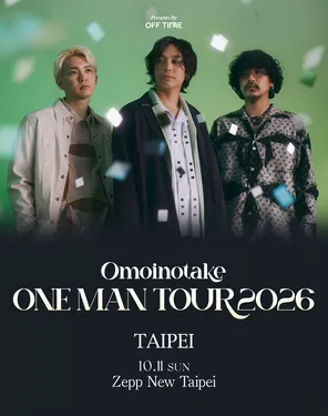 Omoinotake ONE MAN TOUR 2026 TAIPEI