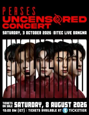 PERSES UNCENSORED CONCERT IN 曼谷