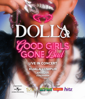 [吉隆坡]DOLLA - Good Girls Gone Bad in 吉隆坡