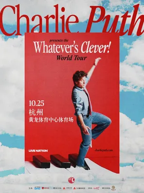 Charlie Puth: Whatever's Clever! World Tour 杭州站