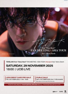[曼谷]TENBLANK from ''Glass Heart'' FAN MEETING - ASIA TOUR in Bangkok feat. Takeru Satoh
