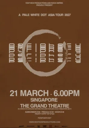 Periphery A Pale White Dot Asia Tour 2027 Live in Singapore