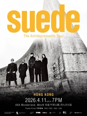 【中国香港】山羊皮Suede The Antidepressants Tour in 香港